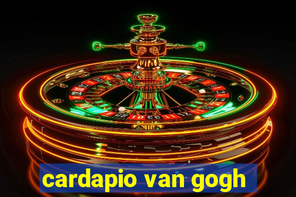 cardapio van gogh